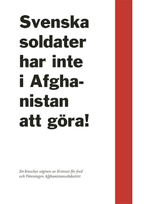 Svenska soldater har inte i Afghanistan att göra!