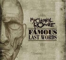 Famous Last Words - My Chemical Romance Lyrics And Videos