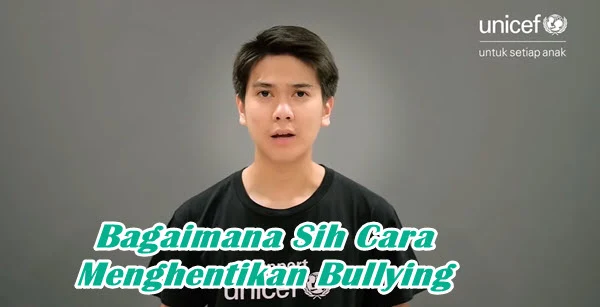 Bagaimana Sih Cara Menghentikan Bullying