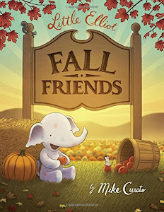 Little Elliot, Fall Friends (Little Elliot, 4)