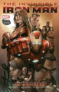 Invincible Iron Man - Volume 7: My Monsters
