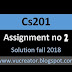 Assignment solution CS201 – Introduction to Programming 2018