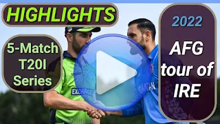 Afghanistan tour of Ireland 5-Match T20I Series 2022