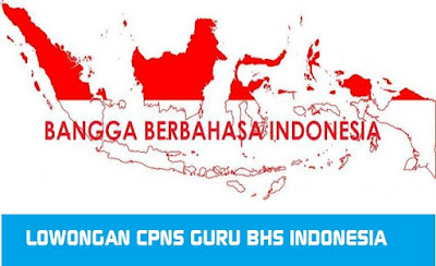  LOWONGAN CPNS GURU BAHASA INDONESIA SE  INDONESIA TAHUN  LOWONGAN CPNS GURU BAHASA INDONESIA SE  INDONESIA TAHUN 2018