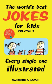 The World's Best Jokes for Kids Volume 1: Every Single One