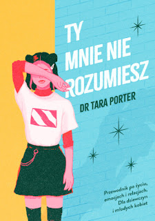 ,,Ty mnie nie rozumiesz" Dr Tara Porter 