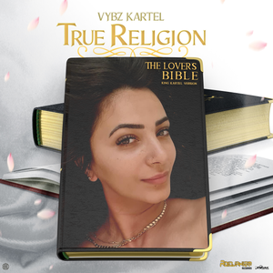 Vybz Kartel - True Religion LYRICS +MP3 DOWNLOAD