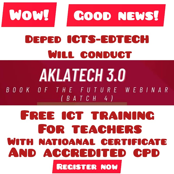 DepEd ICTS-EDTECH Fourth Batch AklaTech e.o Training for Teachers with CPD Units | Register Now!
