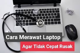 Cara merawat laptop