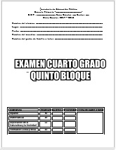 Exámenes Cuarto grado Bloque V Ciclo Escolar 2017-2018