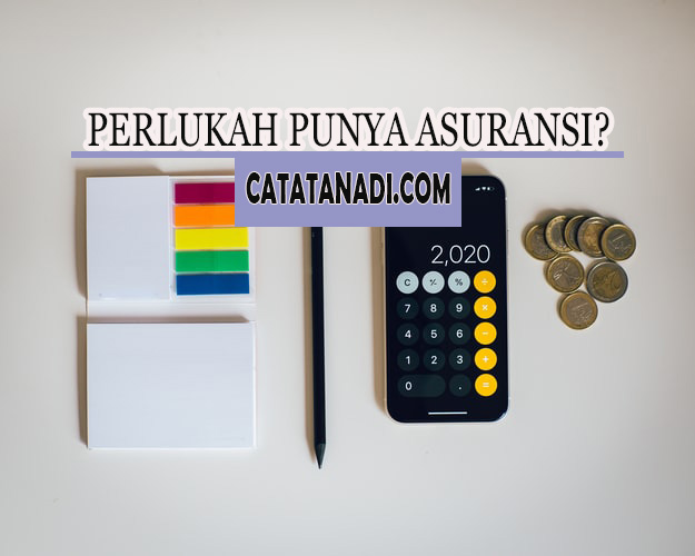 seberapa penting asuransi?