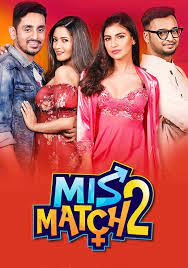 Mismatch (2019) Season 2 Complete