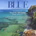 Blue Magazine: Travel & Adventure issue