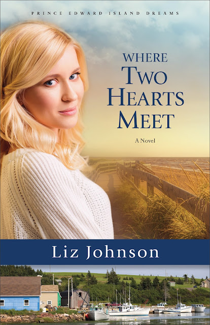 Where Two Hearts Meet (Prince Edward Island Dreams #2) by Liz Johnson