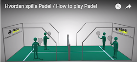  Hvordan spille Padel / How to play Padel