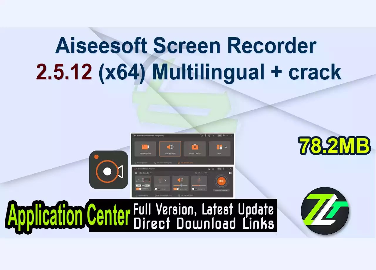 Aiseesoft Screen Recorder 2.5.12 (x64) Multilingual + crack