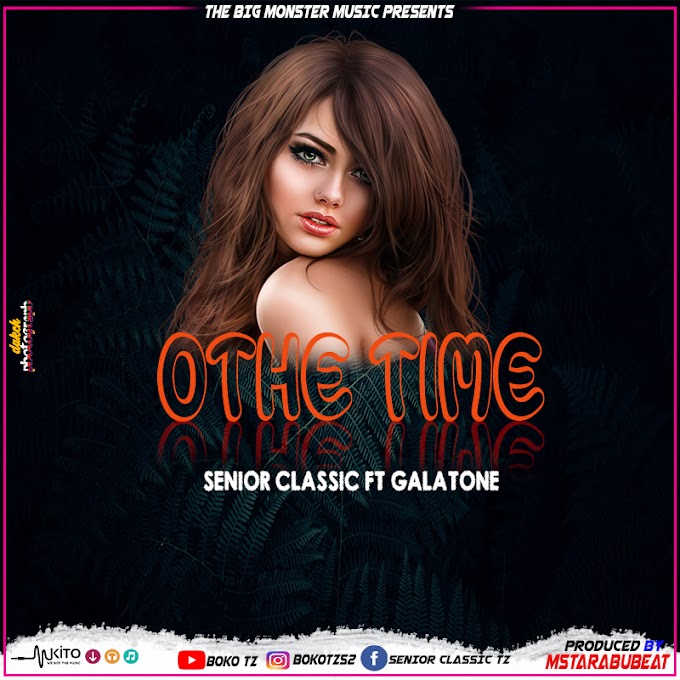 AUDIO | Senior Classic - Othe Time | Mp3 Download 