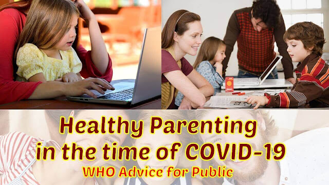 Healthy Parenting in the Time of COVID-19, WHO Advice for Public - Iftikhar University