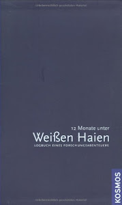 12 Monate unter Weißen Haien