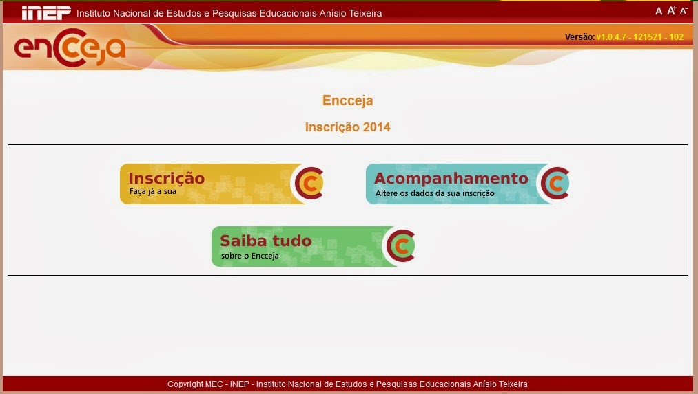 http://sistemasencceja3.inep.gov.br/inscricaoEncceja/