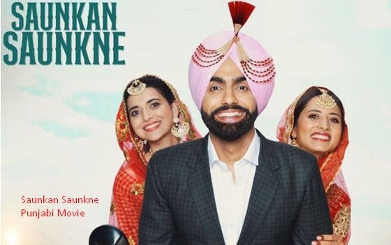 Watch Saunkan Saunkne (2022) Punjabi Full Movie Online Free