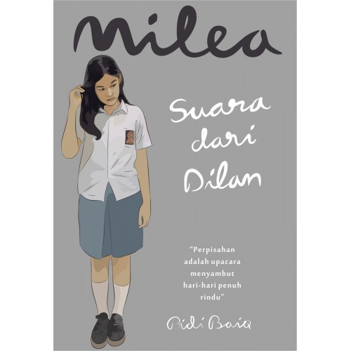 SEBUAH BLOG: Resensi Novel MILEA "Suara dari Dilan" Karya 