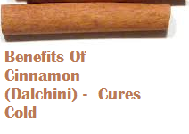 Benefits Of Cinnamon (Dalchini) -  Cures Cold