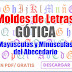 Moldes de Letras Gótica Mayúsculas y Minúsculas del Abecedario