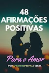 48 Afirmações Positivas Para o Amor