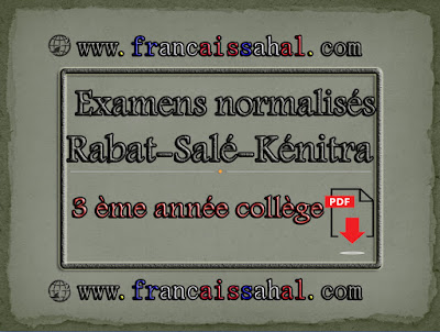 Examen régional 3ème année du collège | Région Rabat-Salé-Kénitra