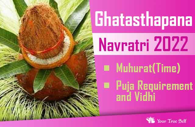 Ghatasthapana 2022 Muhurat(Time), Puja Requirements