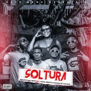 O grupo  Projeto Gavi News feat. Pleca Bernice são os donos do novo instrumental "Soltura (Kuduro)  Download Mp3", Música disponível em formato Mp3, Download Projeto Gavi News feat. Pleca Bernice - Soltura (Kuduro)  2023.