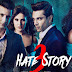 Hate Story 3 (2015) Free Downloads- Sajid Khan Production