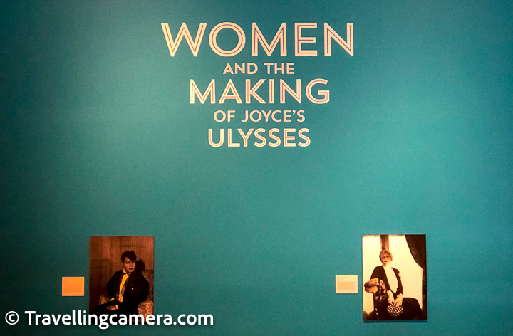 When we were visiting Harry Ransom Center, an exhibition "WOMEN and the MAKING of JOYCE's ULYSSES" and the video below tells more about it.