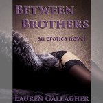 http://www.audible.com/pd/Erotica-Sexuality/Between-Brothers-Audiobook/B013IDTA2O/ref=a_search_c4_1_3_srImg?qid=1450100141&sr=1-3