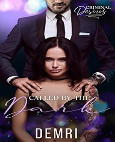 Called by the Dark by DEMRI Criminal Desires Book