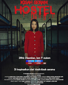 Kisah Seram Hostel, Telefilem Kisah Seram Hostel, Telemovie Kisah Seram Hostel, Telefilem Lakonan Janna Nick, Poster Telefilem Kisah Seram Hostel, Sinopsis Telefilem Kisah Seram Hostel, Astro Citra, Telefilem Astro Citra 2019,