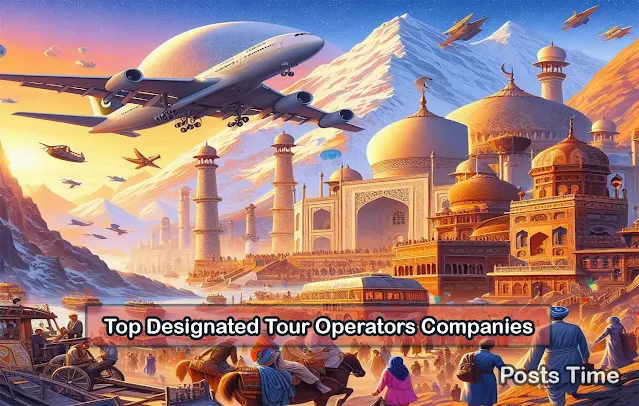 List Of Top Government Designated Tour Operators Companies In Pakistan