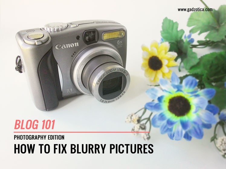 How To Fix Blurry Pictures