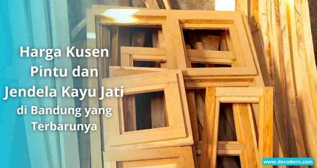 Harga kusen jati bandung