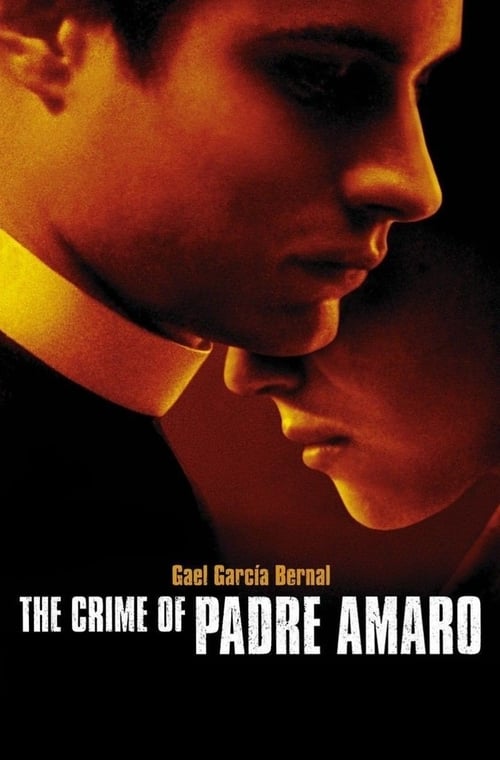 Descargar El Crimen del Padre Amaro 2002 Blu Ray Latino Online