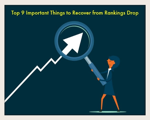 Top 9 Important Things to Recover from Rankings Drop