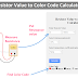 Resistor Value to Color Code Calculator