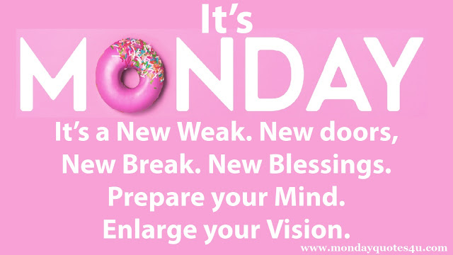 Monday Quotes7 - www.mondayquotes4u.com