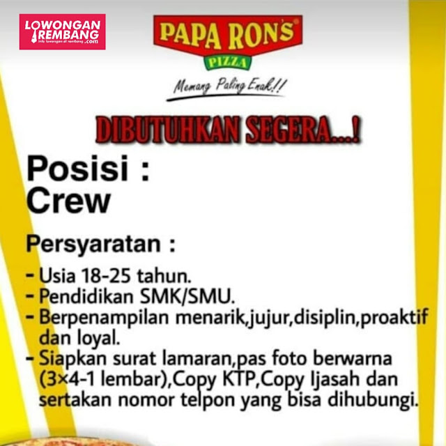 Lowongan Kerja Crew Papa Rons Pizza Rembang