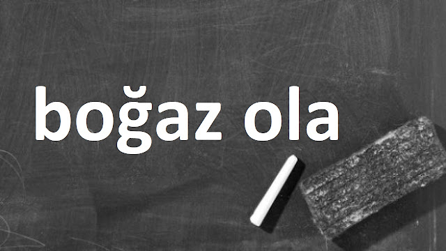 boğaz ola