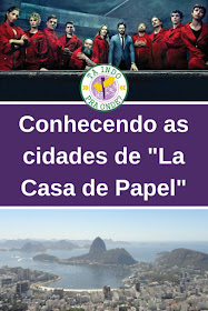 Volta ao mundo pelas cidades de "La Casa de Papel"