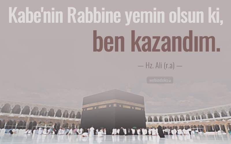 Hz Ali Sözleri, Resimli Kısa Adalet Sabır Doğruluk Haksızlık Aşk - Kâbe’nin Rabbine уemin olsun ki ben kazanԁım.