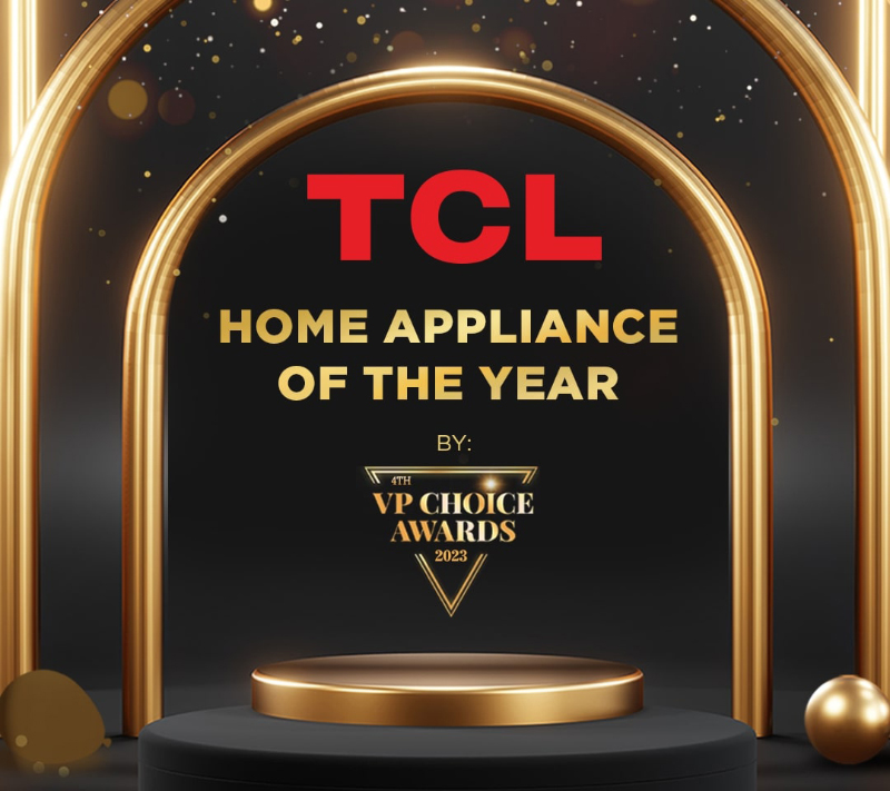 TCL named Home Appliance of the year in VP Choice Awards 2022