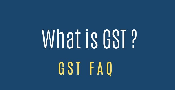 What is Goods and Service Tax (GST)?